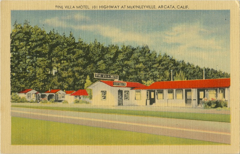 Pine Villa Motel - 101 Highway at McKinleyville, Arcata, Calif