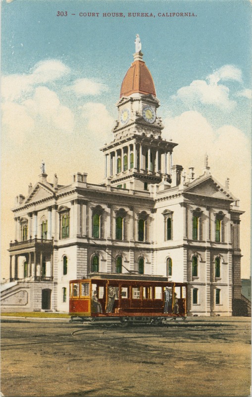 COURT HOUSE, EUREKA, CALIFORNIA - Edward Mitchell