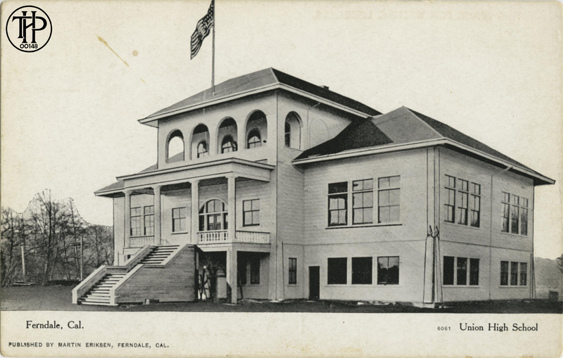 Ferndale, Cal. Union High School