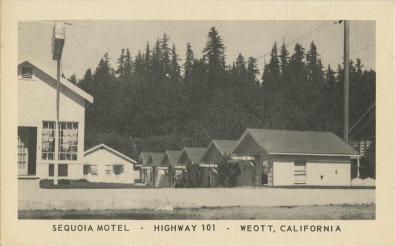 SEQUOIA MOTEL - HIGHWAY 101 - WEOTT, CALIFORNIA