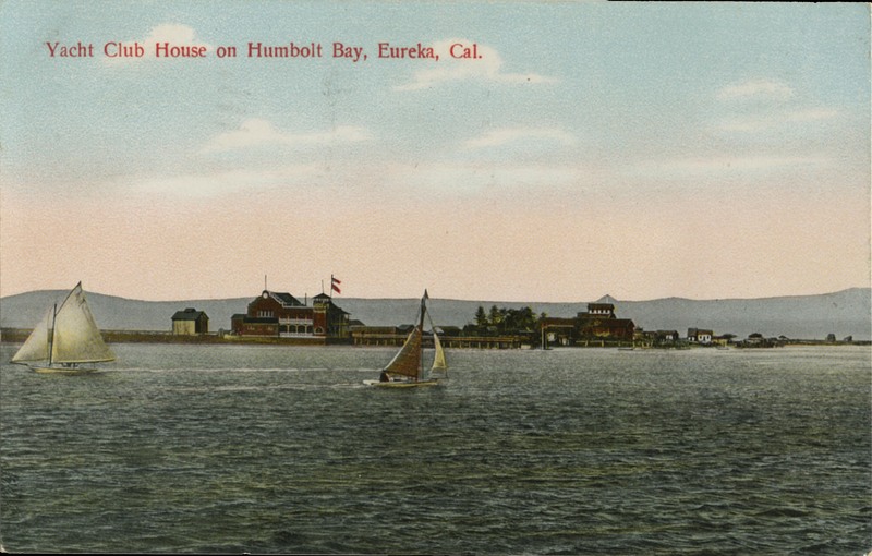 Yacht Club House on Humboldt Bay - Pacific Novelty Co.