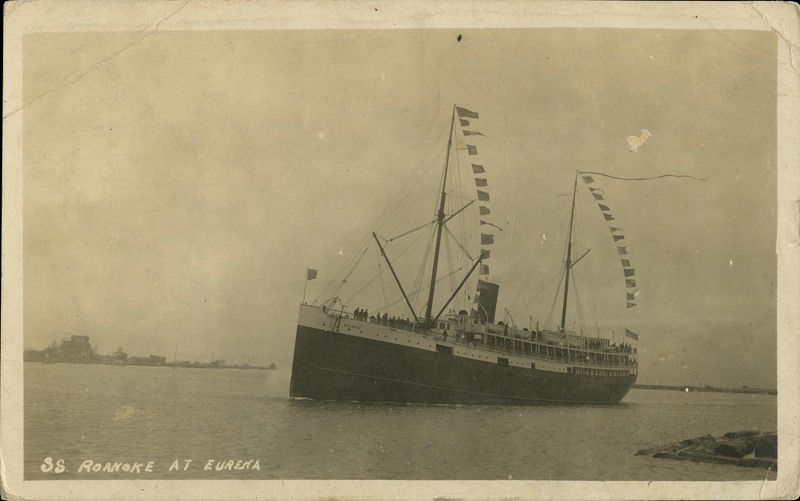 S.S. ROANOKE AT EUREKA