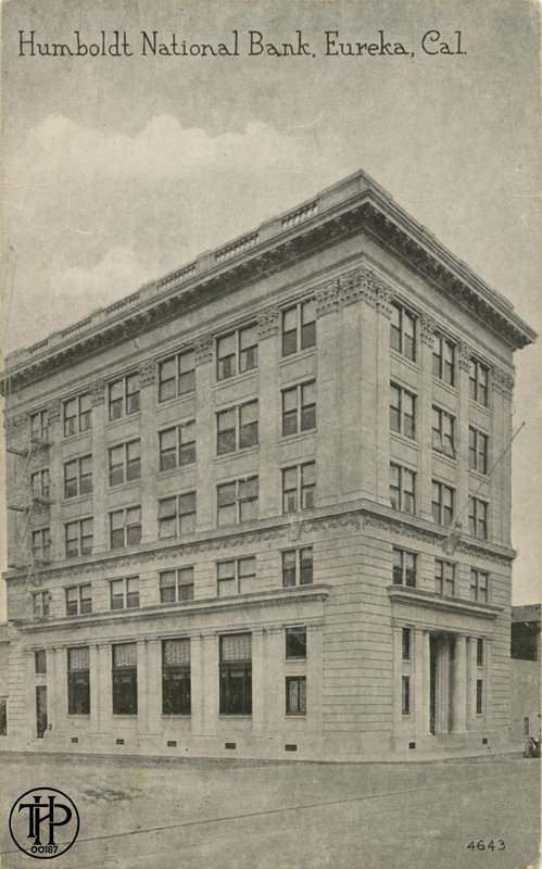 Humboldt National Bank, Eureka, Cal