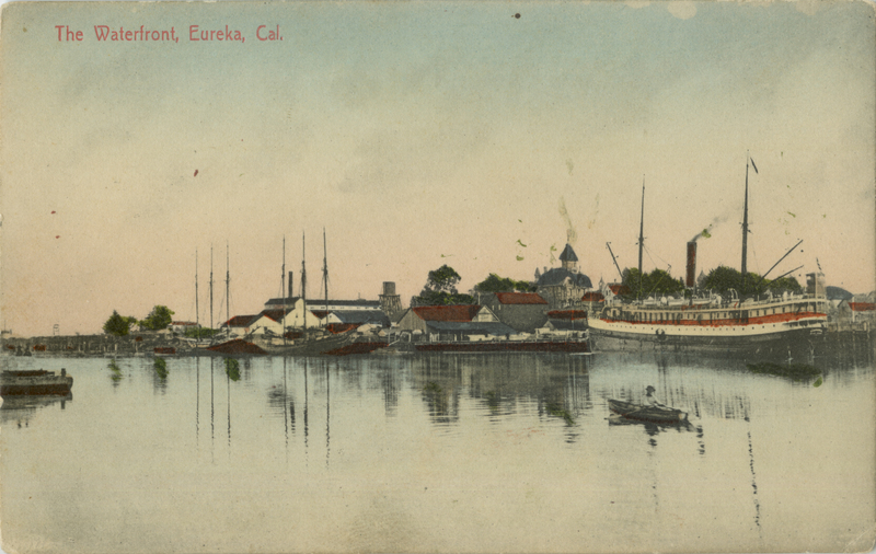 The Waterfront, Eureka, Cal - C.O. Lincoln & Co