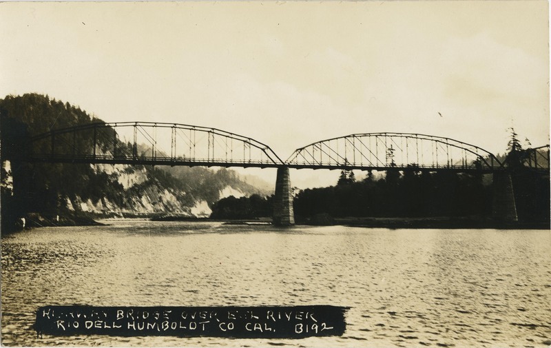 HIGHWAY BRIDGE OVER EEL RIVER RIO DELL - Bowman