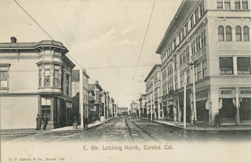E Str. Looking North, Eureka, Cal - C.O. Lincoln & Co.