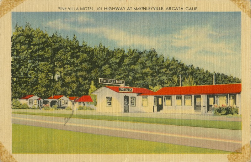 Pine Villa Motel - 101 Highway at McKinleyville, Arcata, Calif