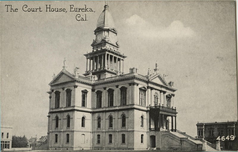 The Court House, Eureka, Cal - 4649