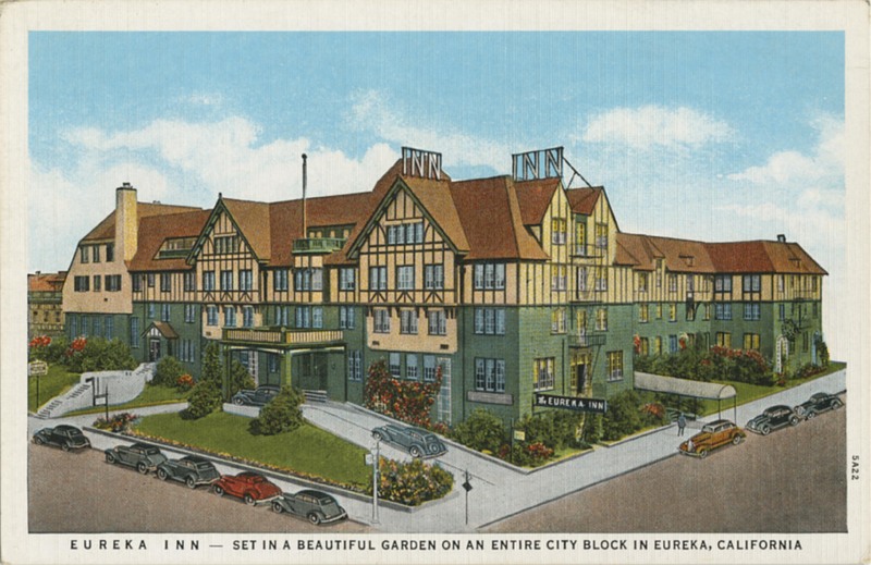 EUREKA INN - SET IN A BEAUTIFUL GARDEN ON AN ENTIRE CITY BLOCK IN EUREKA, CALIFORNIA - Curt Teich