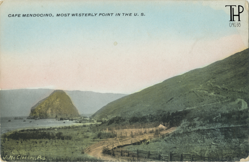 CAPE MENDOCINO, MOST WESTERLY POINT IN THE U.S.